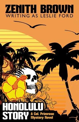 Honolulu Story by Brown, Zenith