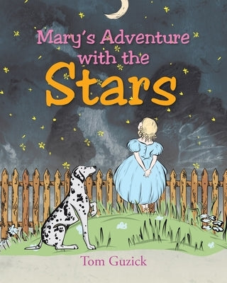 Mary's Adventure with the Stars by Guzick, Tom