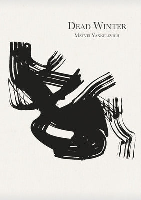 Dead Winter by Yankelevich, Matvei