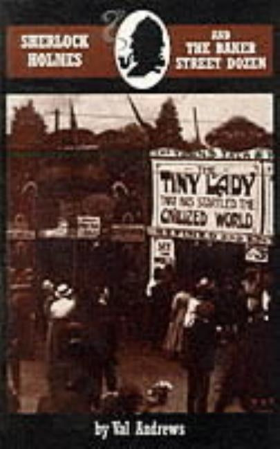 Sherlock Holmes and the Baker Street Dozen by Andrews, Val