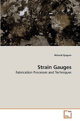Strain Gauges by Djugum, Richard