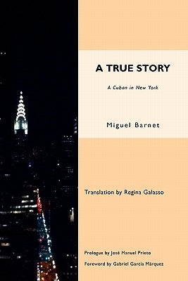 A True Story by Barrnet, Miguel