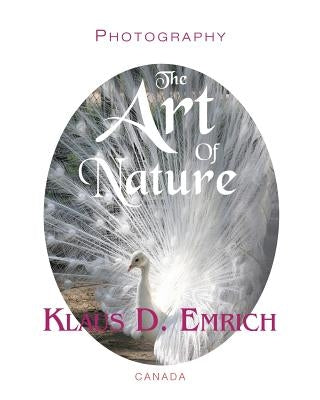 The Art of Nature by Emrich, Klaus D.
