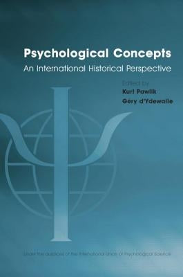 Psychological Concepts: An International Historical Perspective by Pawlik, Kurt
