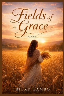 Fields of Grace by Gambo, Bilky
