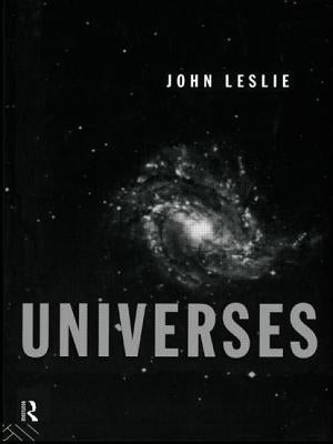 Universes by Leslie, John