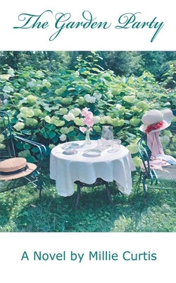 The Garden Party by Curtis, Millie