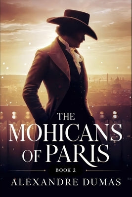 The Mohicans of Paris - Book 2: A New Translation by Petault, David