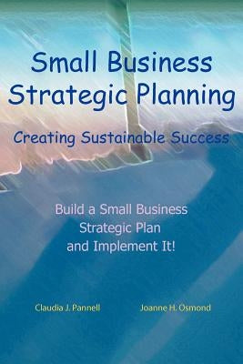 Small Business Strategic Planning by Osmond, Joanne H.
