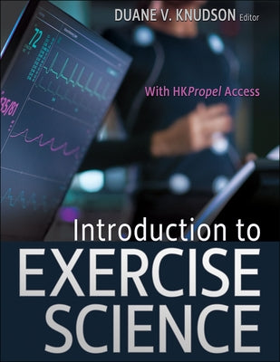 Introduction to Exercise Science by Knudson, Duane V.