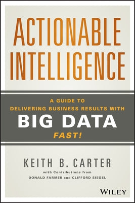 Actionable Intelligence by Carter, Keith B.