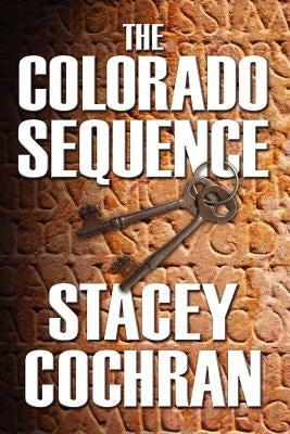 The Colorado Sequence by Cochran, Stacey