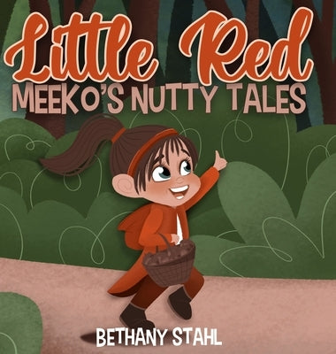 Little Red by Stahl, Bethany