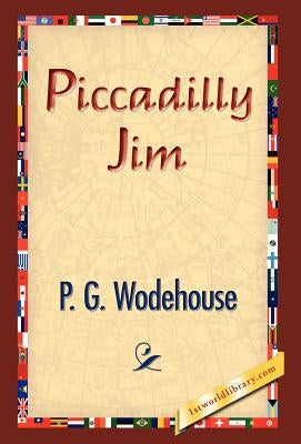 Piccadilly Jim by Wodehouse, P. G.