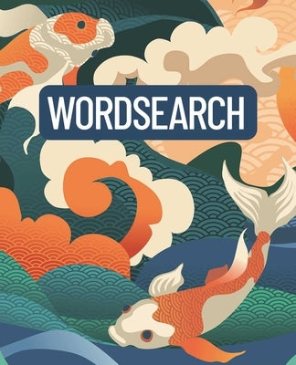 Wordsearch: Over 150 Puzzles by Saunders, Eric
