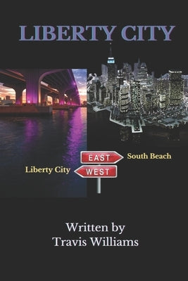 Liberty City by Williams, Travis