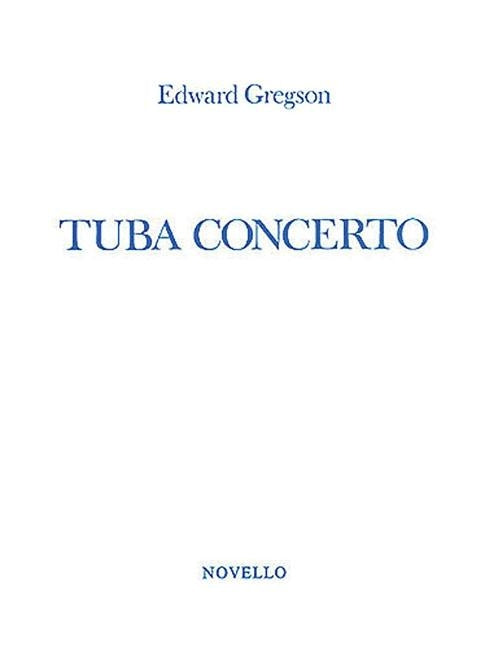 Tuba Concerto: Tuba in C (B.C.) with Piano Reduction by Gregson, Edward