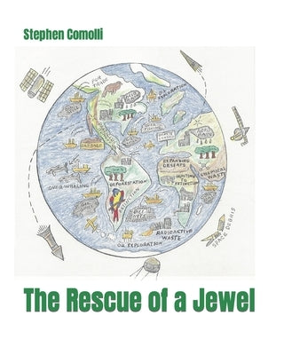 The Rescue of a Jewel by Comolli, Stephen L.