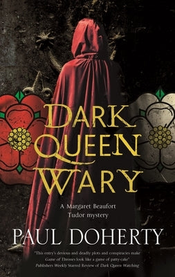Dark Queen Wary by Doherty, Paul