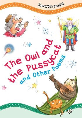 The Owl and the Pussycat: And Other Poems by Thomas, Tig