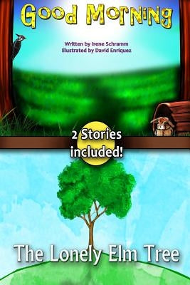 Good Morning & The Lonely Elm Tree by Enriquez, David