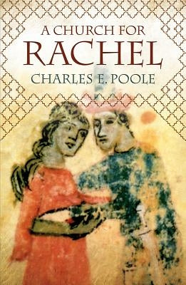 Church for Rachel by Poole, Charles E.