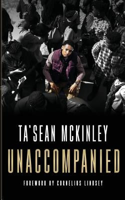 Unaccompanied by McKinley, Ta'sean