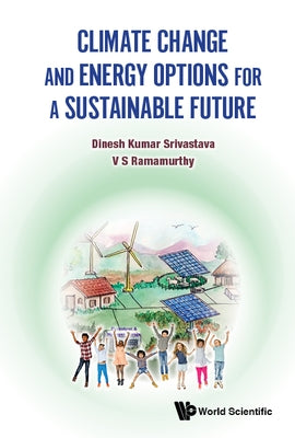 Climate Change and Energy Options for a Sustainable Future by Srivastava, Dinesh Kumar