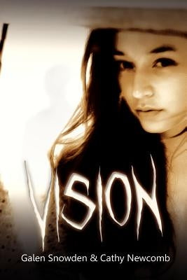 Vision by Newcomb, Cathy