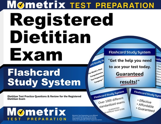 Registered Dietitian Exam Flashcard Study System: Dietitian Test Practice Questions & Review for the Registered Dietitian Exam by Mometrix Dietitian Certification Test Te