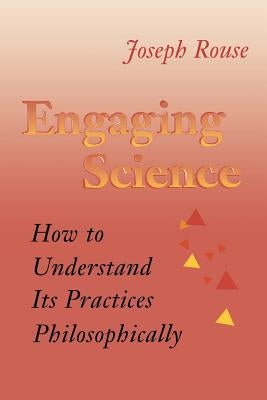 Engaging Science by Rouse, Joseph