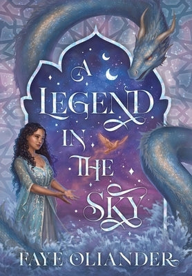 A Legend in the Sky by Oliander, Faye