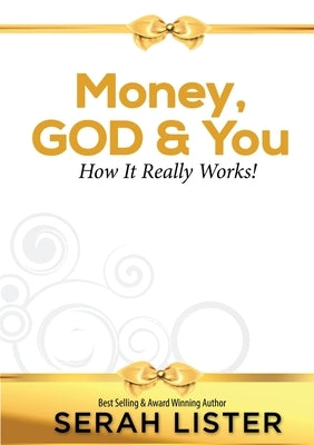 Money, GOD & You by Lister, Serah