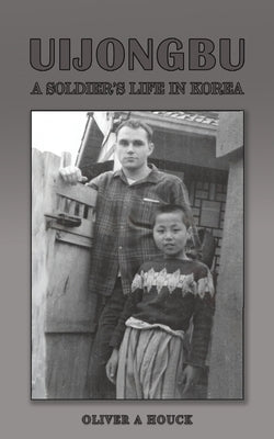 Uijongbu by Houck, Oliver A.