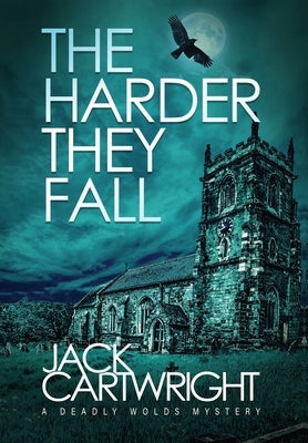 The Harder They Fall by Cartwright, Jack