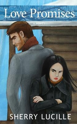 Love Promises by Lucille, Sherry