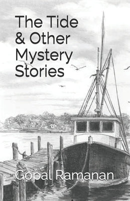 The Tide & Other Mystery Stories by Ramanan, Gopal