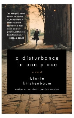 A Disturbance in One Place by Kirshenbaum, Binnie
