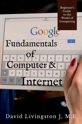 Fundamentals of Computer & Internet by Livingston, David