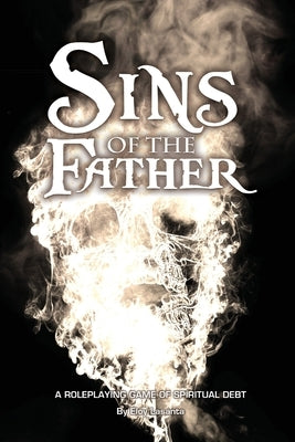 Sins of the Father by Lasanta, Eloy