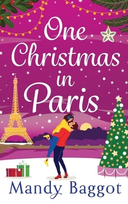 One Christmas in Paris by Baggot, Mandy