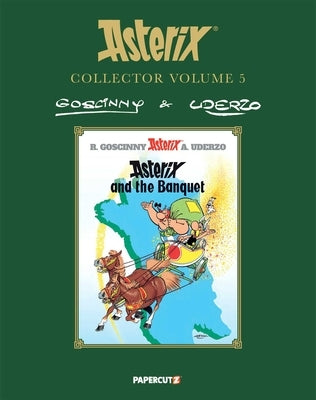 Asterix Collector Vol. 5: Asterix and the Banquet by Goscinny, René