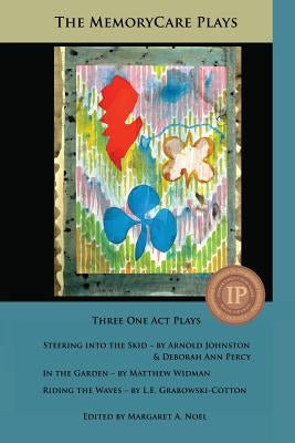 The MemoryCare Plays by Grabowski-Cotton, L. E.