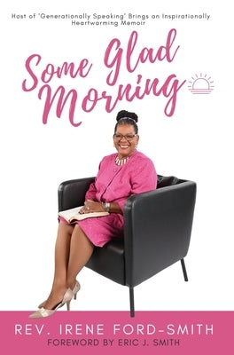 Some Glad Morning by Ford-Smith, Irene