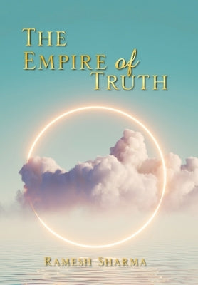 The Empire of Truth by Sharma, Ramesh