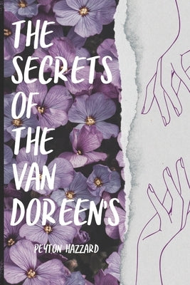The secrets of The Van Doreen's by Hazzard, Peyton
