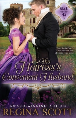 The Heiress's Convenient Husband by Scott, Regina