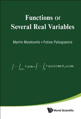 Functions of Several Real Variables by Moskowitz, Martin