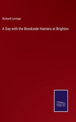 A Day with the Brookside Harriers at Brighton by Levinge, Richard