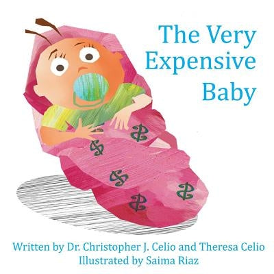 The Very Expensive Baby: An Unauthorized Parody by Celio, Theresa